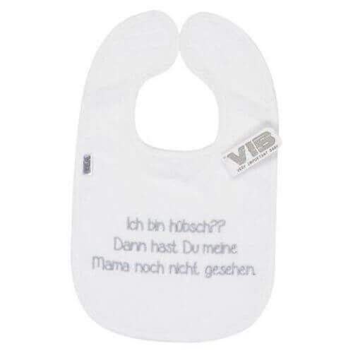 Baby-Latz-Ich-bin-hubsch-Dann-hast-Du-meine-Mama-Weiss Baby Latz Ich bin hübsch?? Dann hast Du meine Mama... (Weiß)