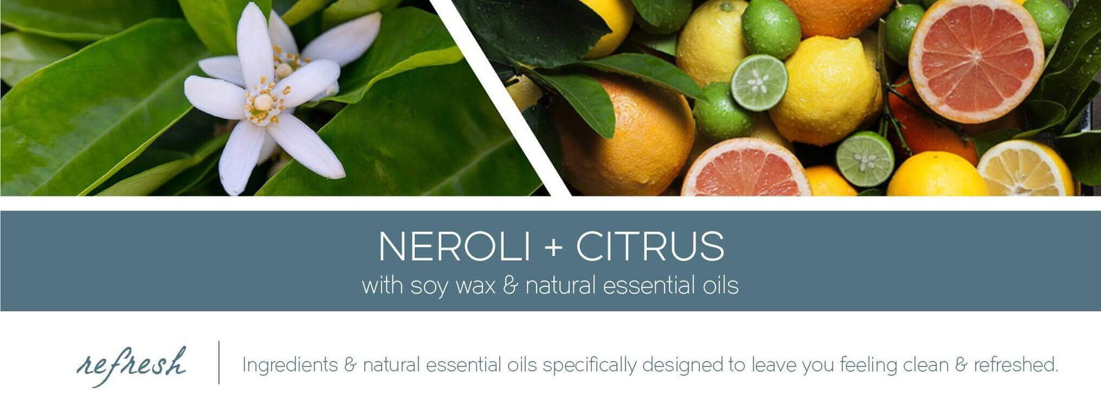 Aroma - Neroli & Citrus 453g